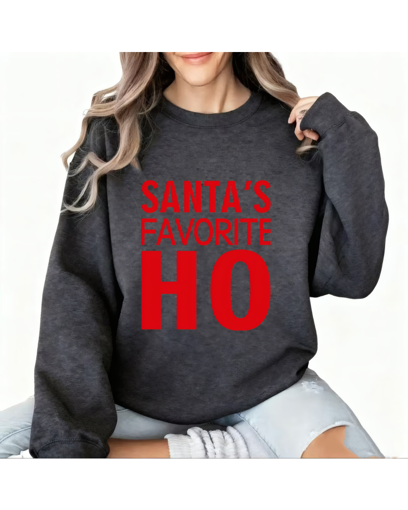 Santa's Favorite Ho Sweatshirt